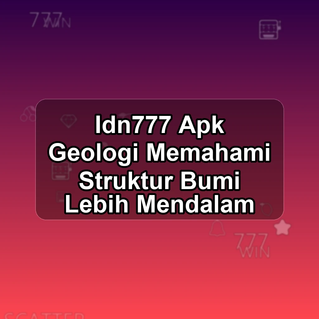 IDN777 APK