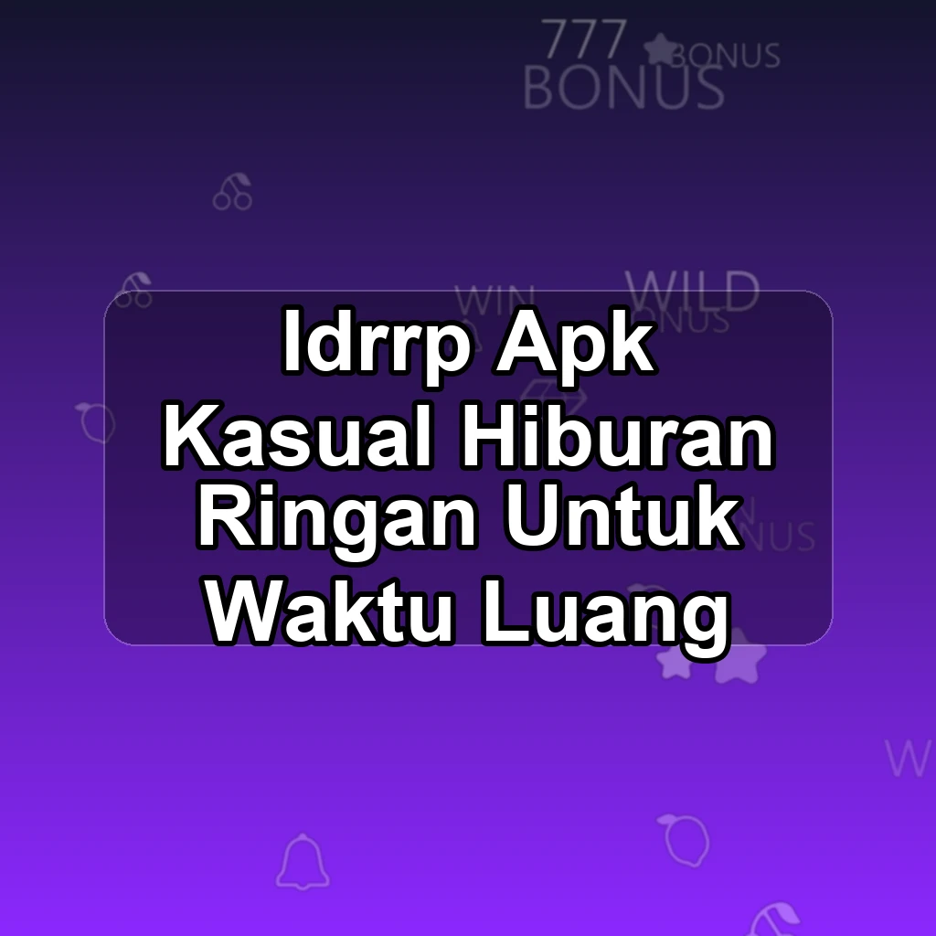 IDRRP APK