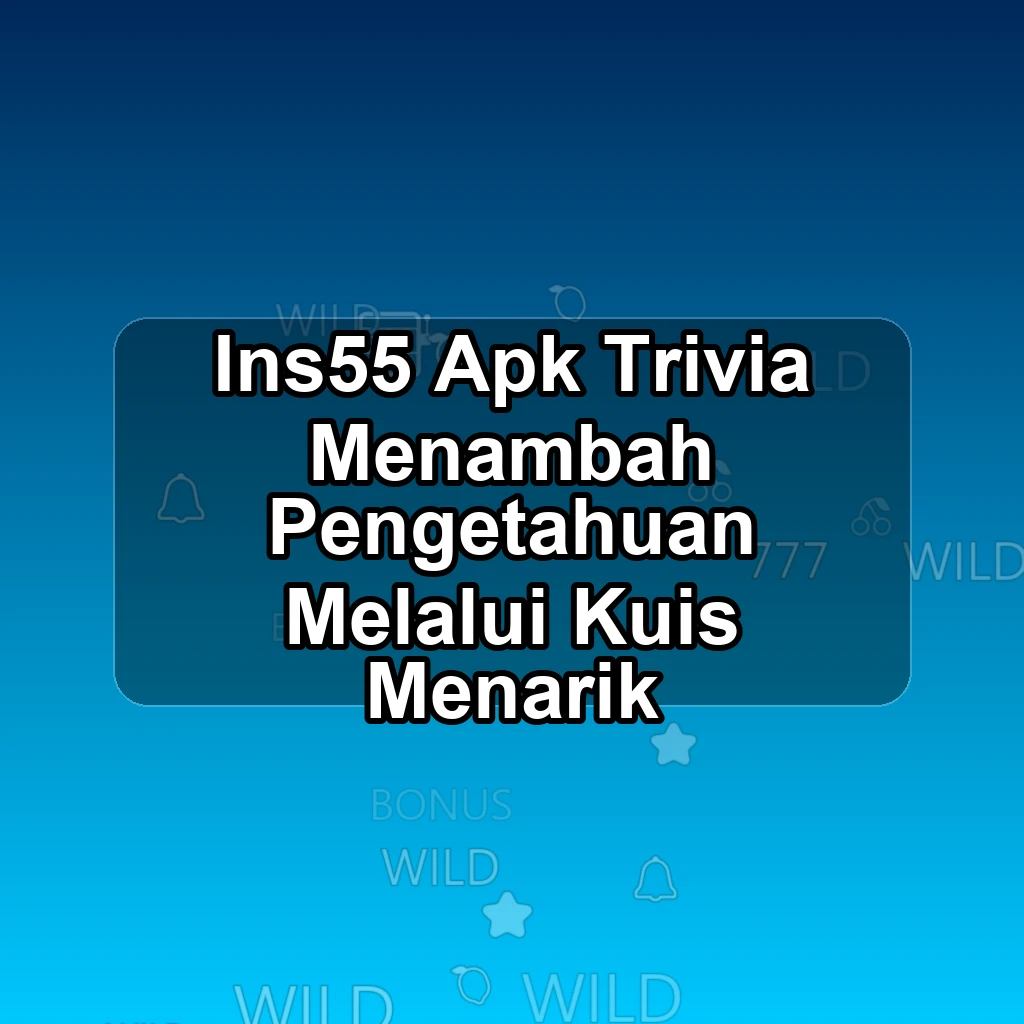 INS55 APK
