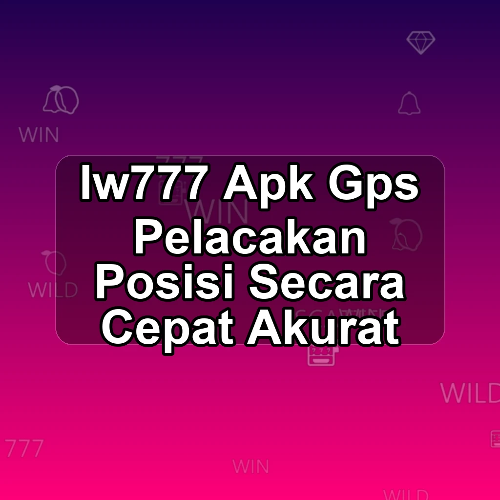 IW777 APK