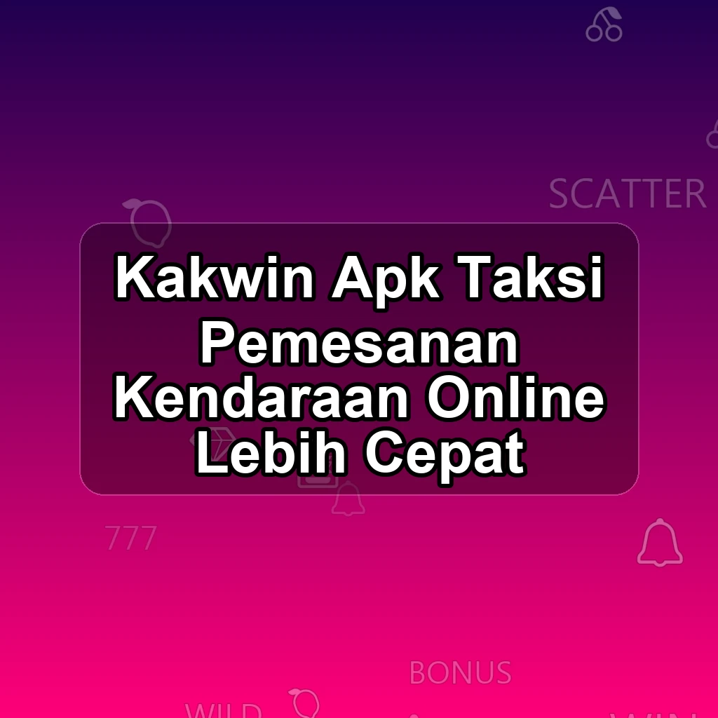 KAKWIN APK