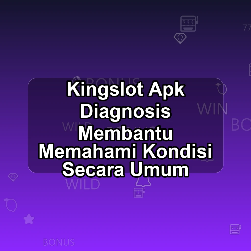 KINGSLOT APK