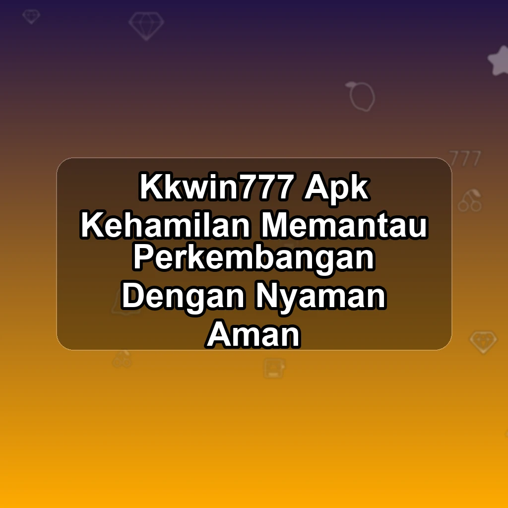 KKWIN777 APK