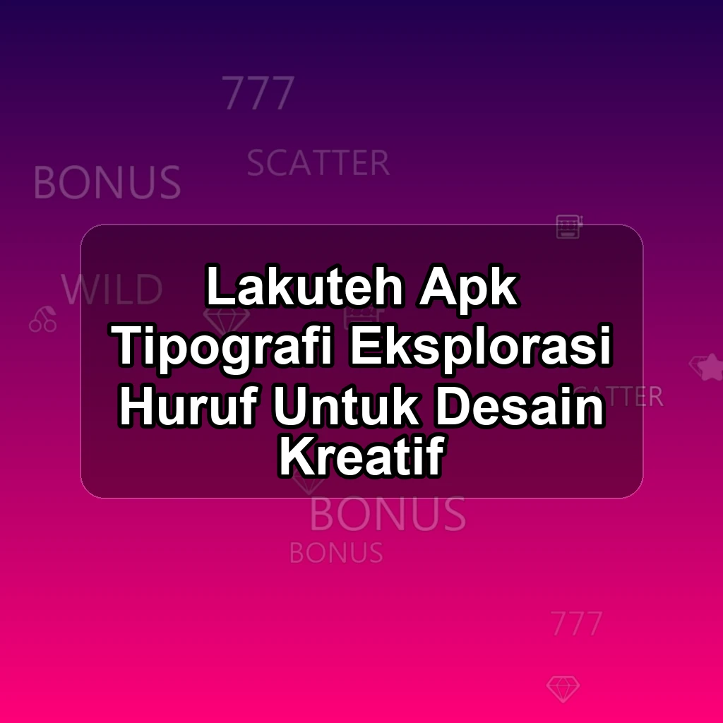 LAKUTEH APK