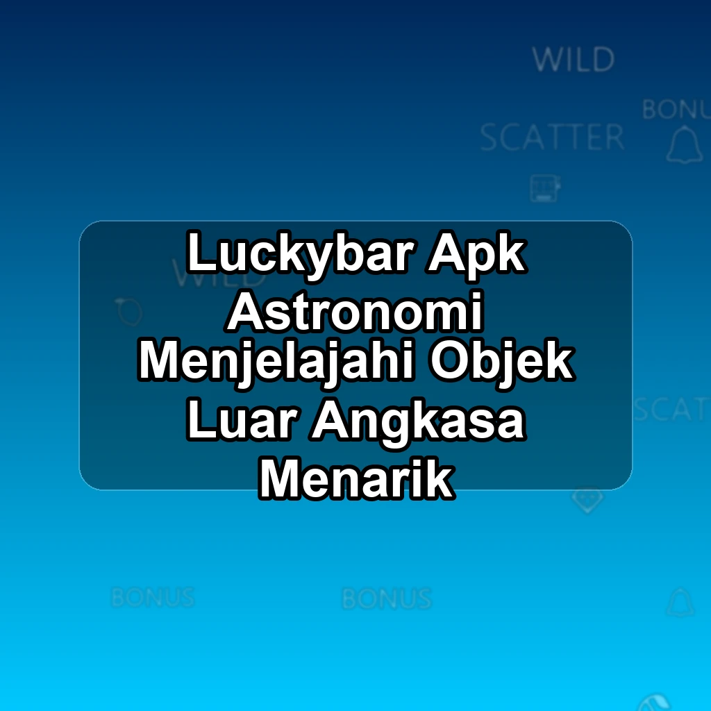 LUCKYBAR APK