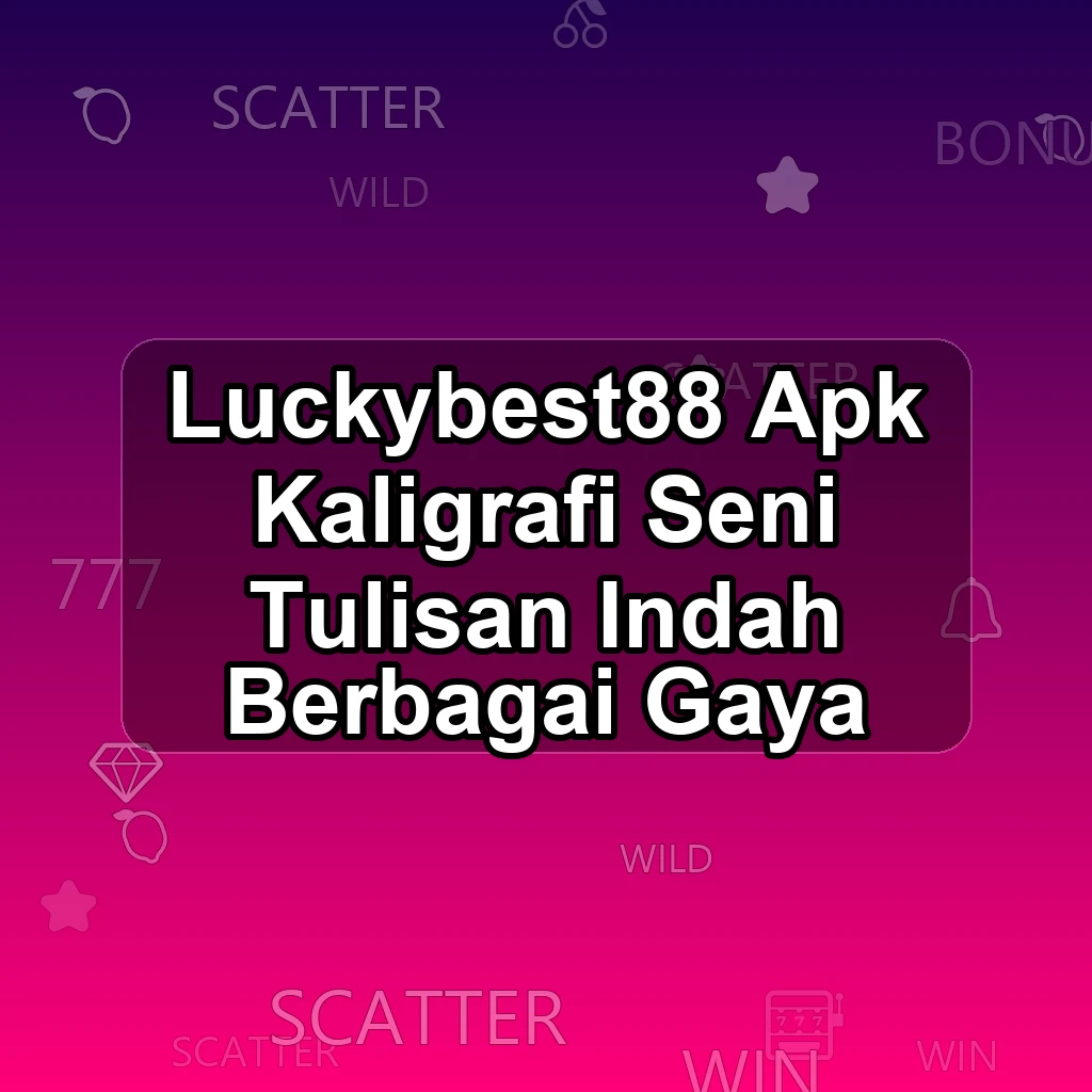 LUCKYBEST88 APK