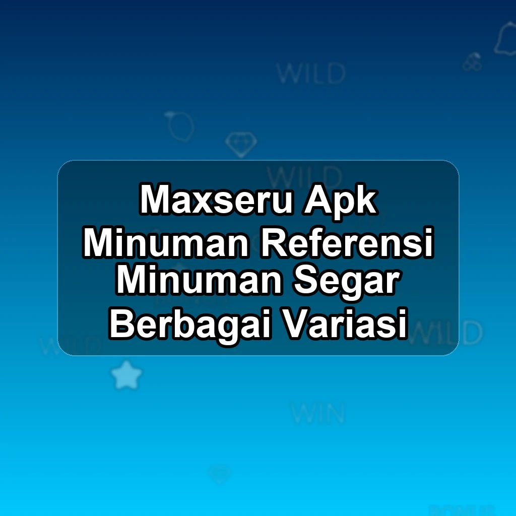 MAXSERU APK