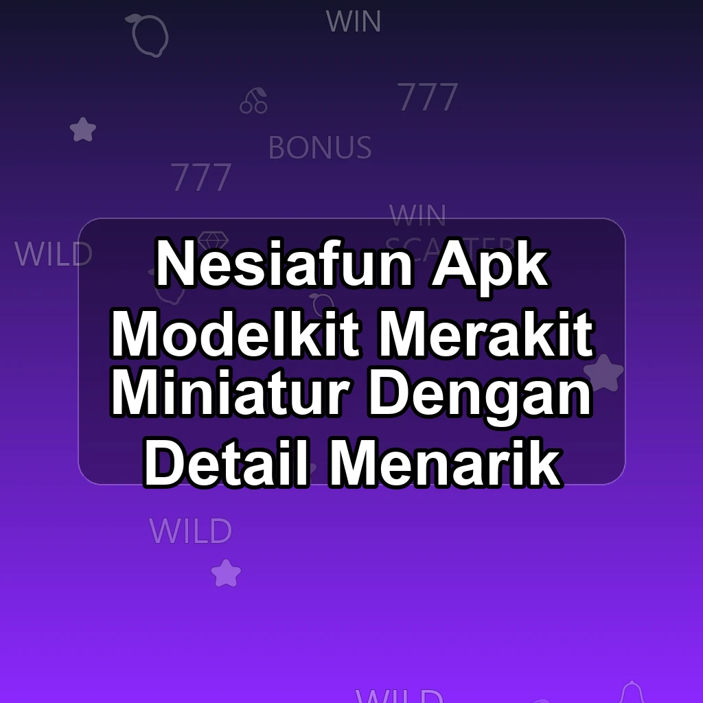 NESIAFUN APK