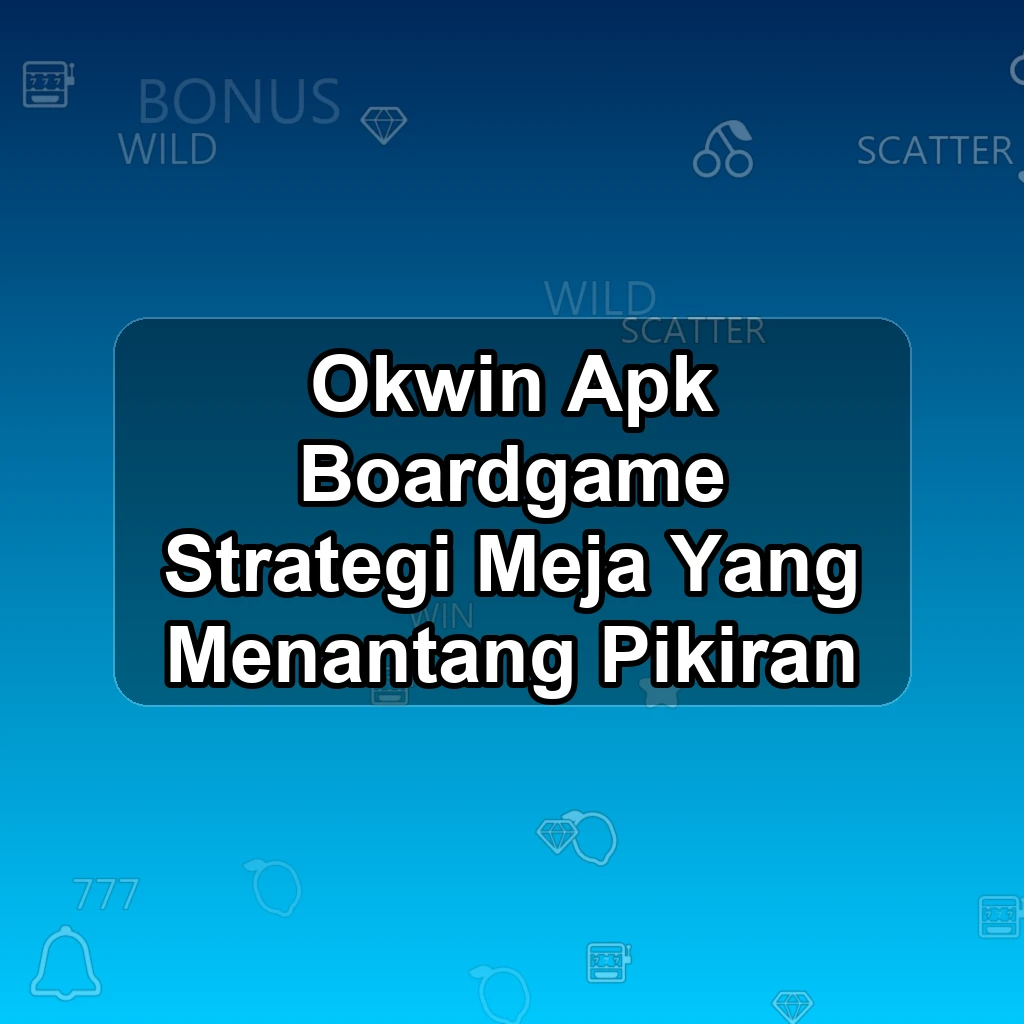 OKWIN APK