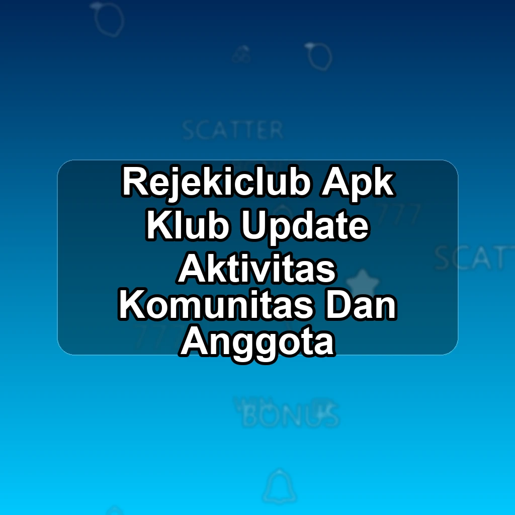 REJEKICLUB APK