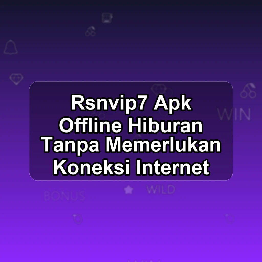 RSNVIP7 APK