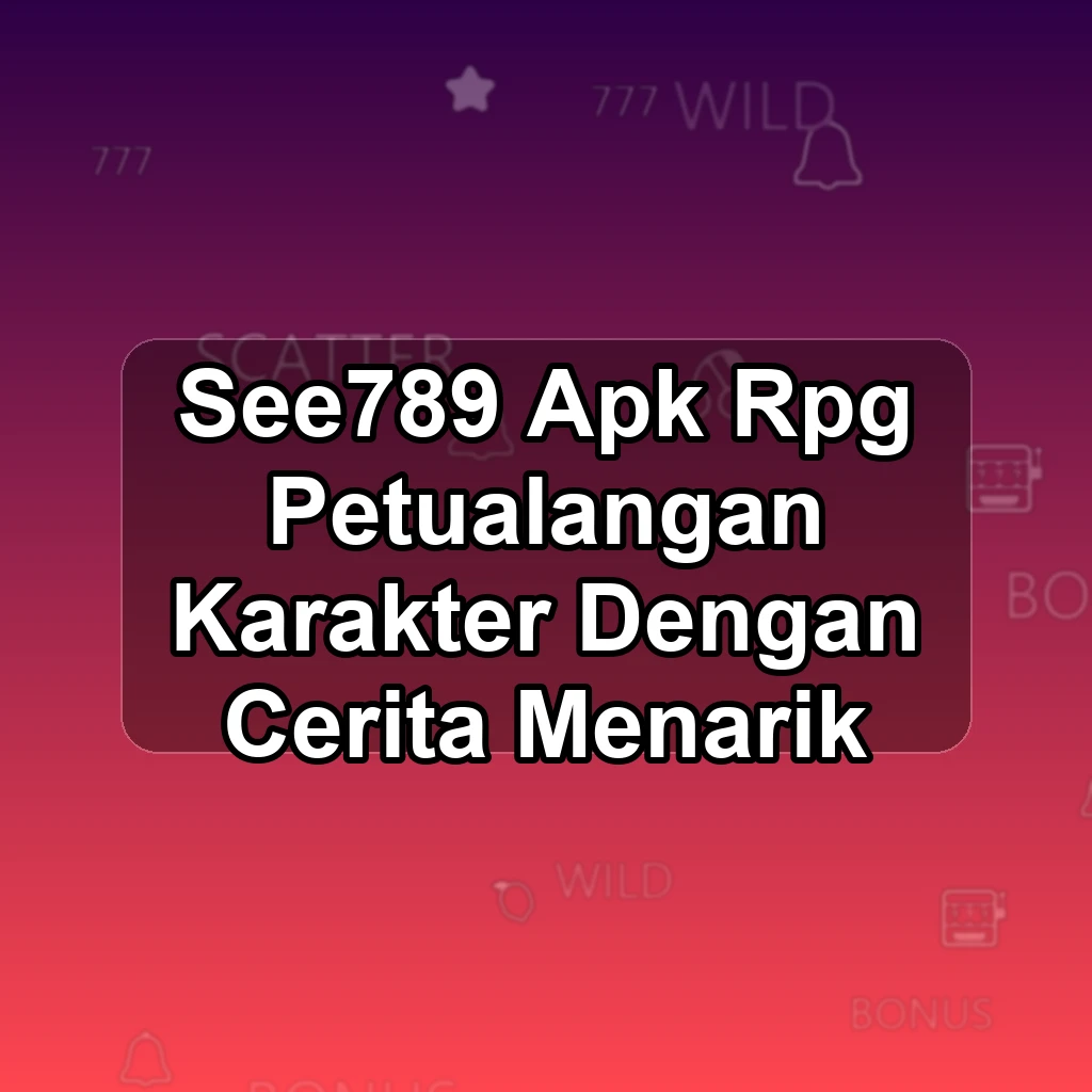 SEE789 APK