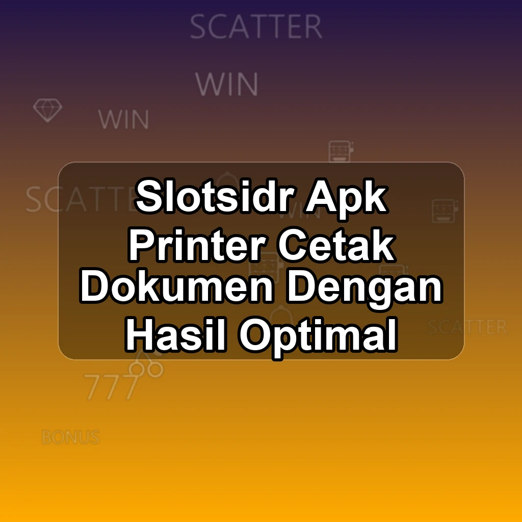 SLOTSIDR APK
