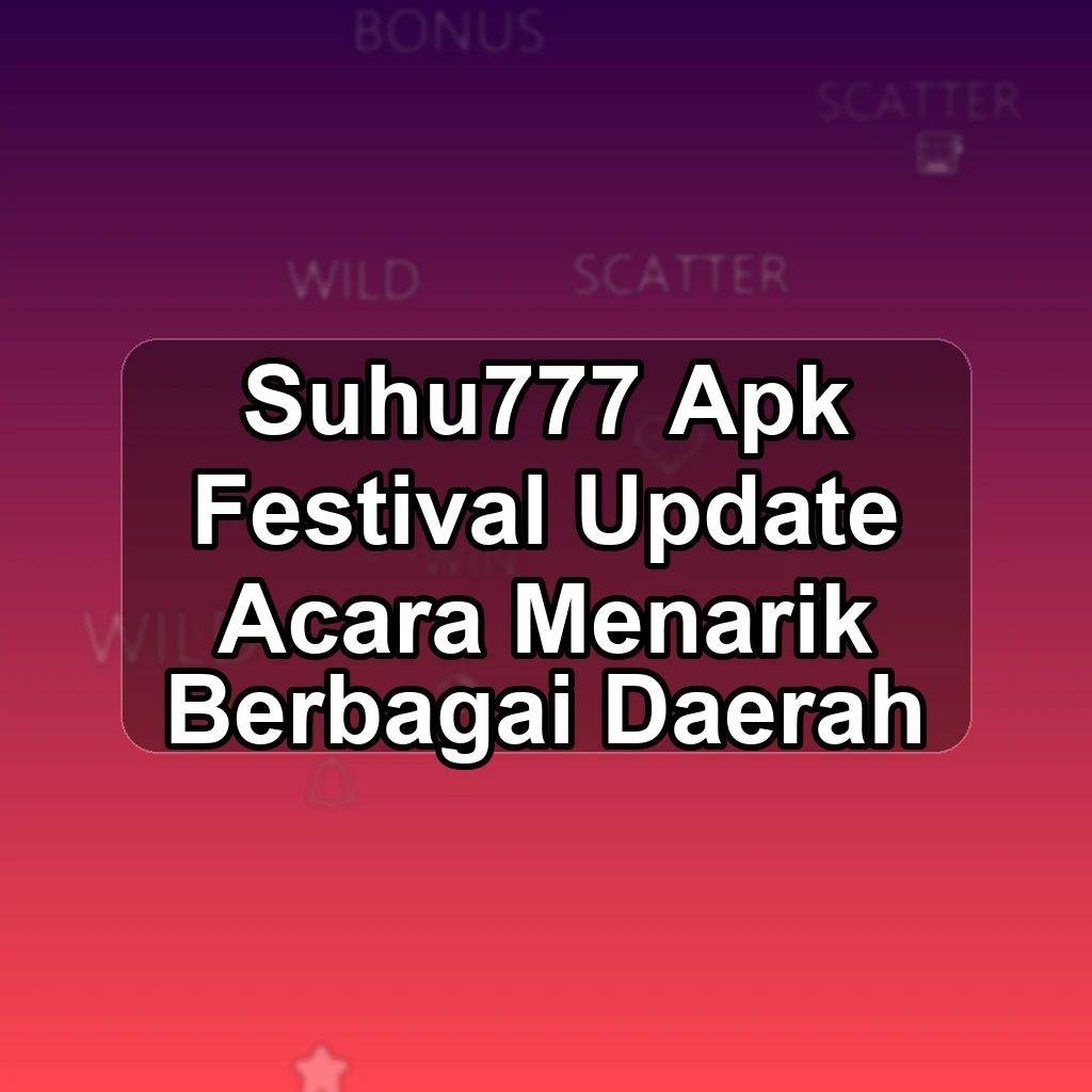 SUHU777 APK