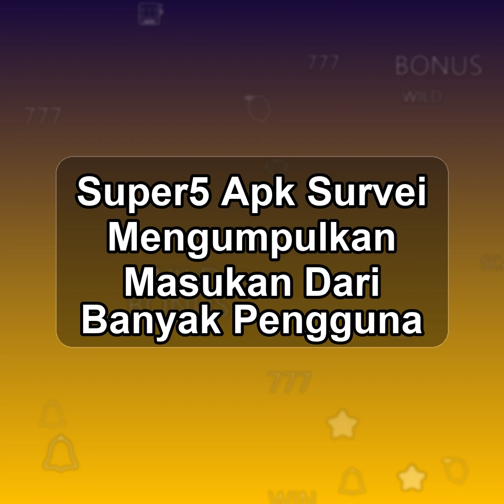 SUPER5 APK