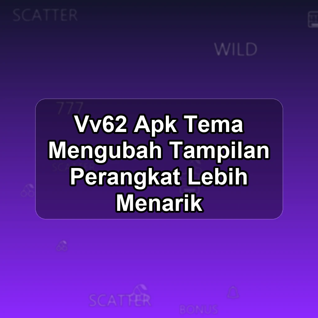 VV62 APK