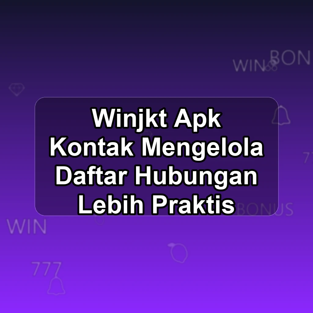 WINJKT APK
