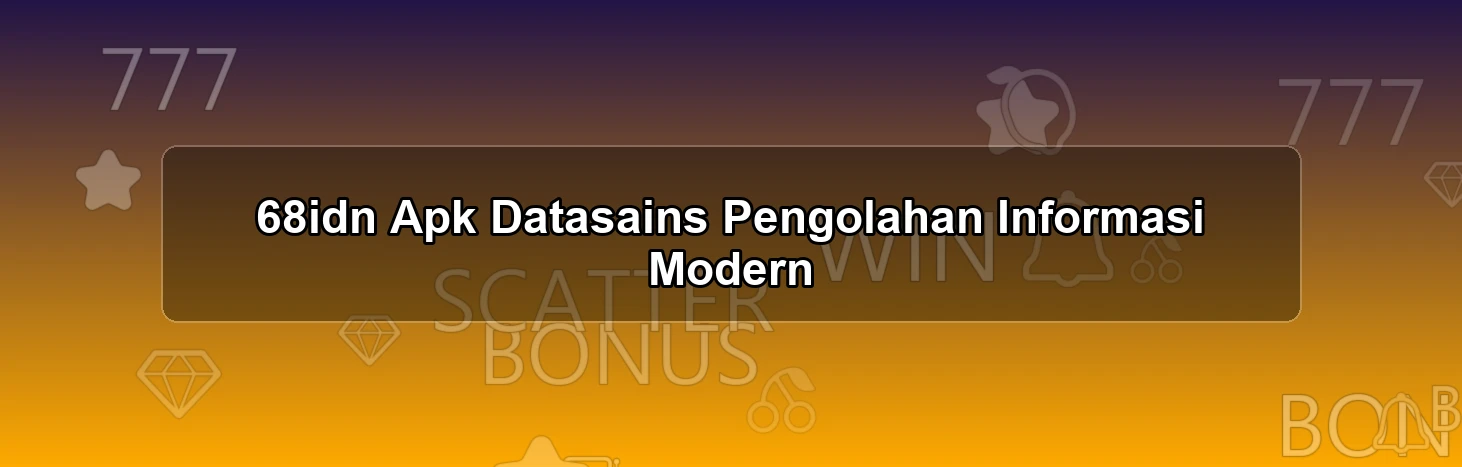68idn Apk Datasains