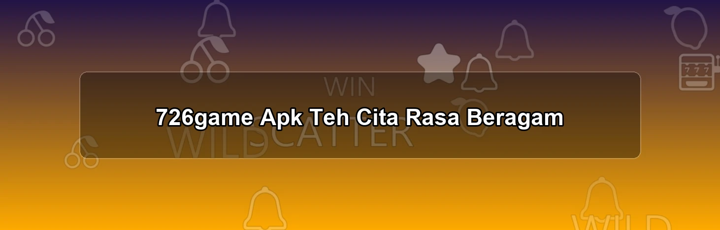726game Apk Teh