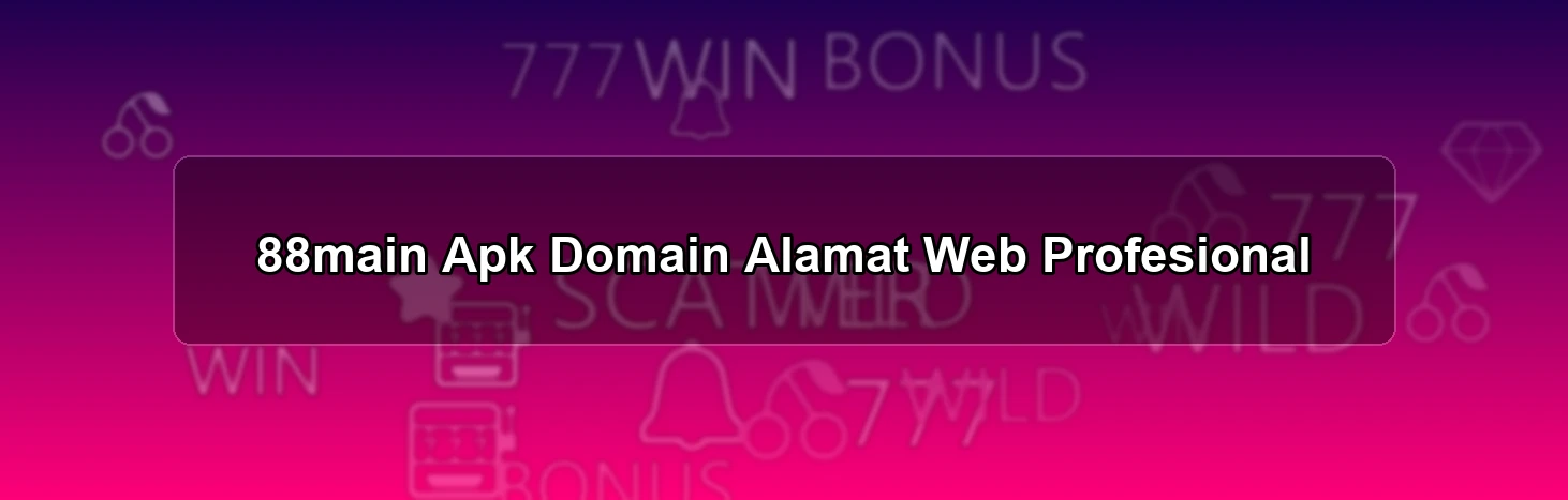 88main Apk Domain