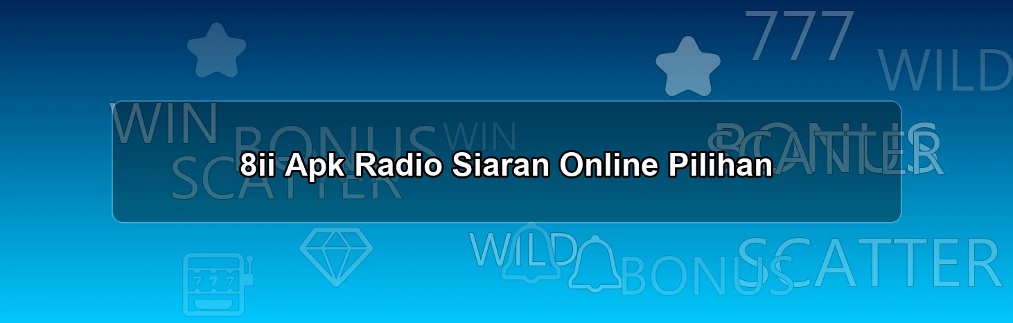 8ii Apk Radio