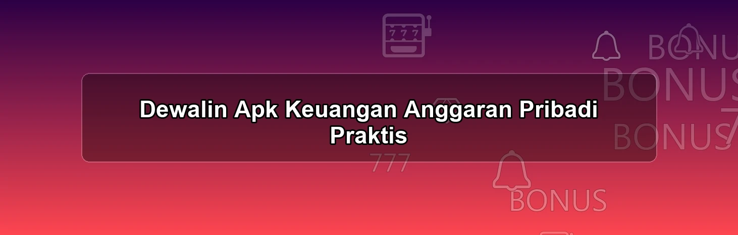 Dewalin Apk Keuangan