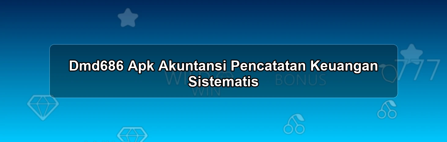 Dmd686 Apk Akuntansi