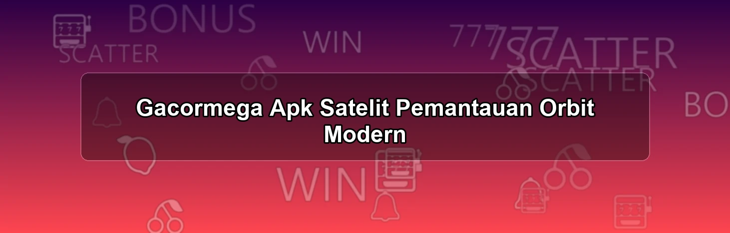 Gacormega Apk Satelit