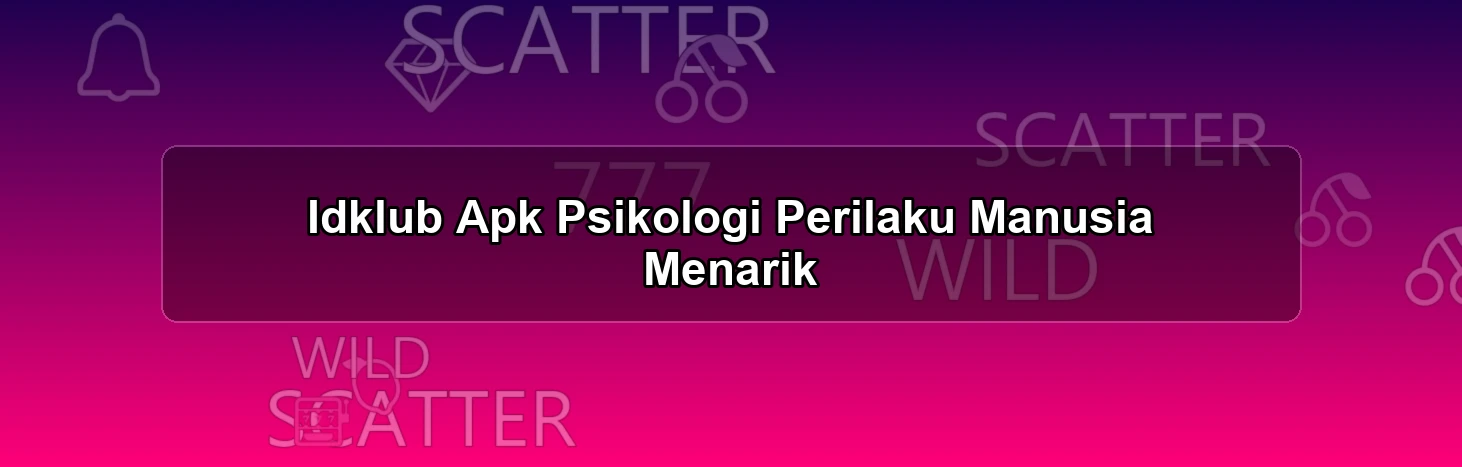 Idklub Apk Psikologi