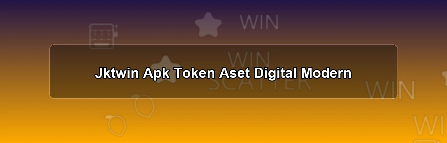 Jktwin Apk Token