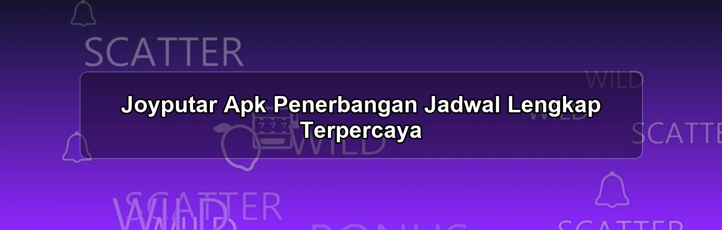 Joyputar Apk Penerbangan