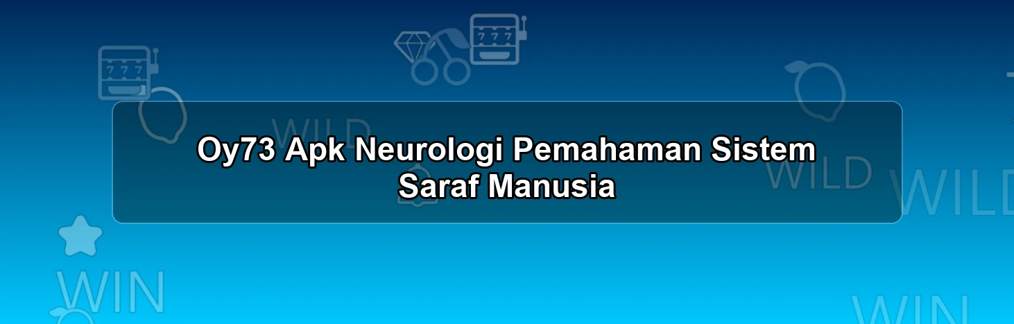 Oy73 Apk Neurologi
