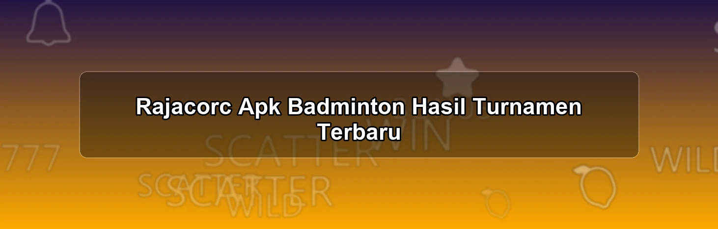 Rajacorc Apk Badminton