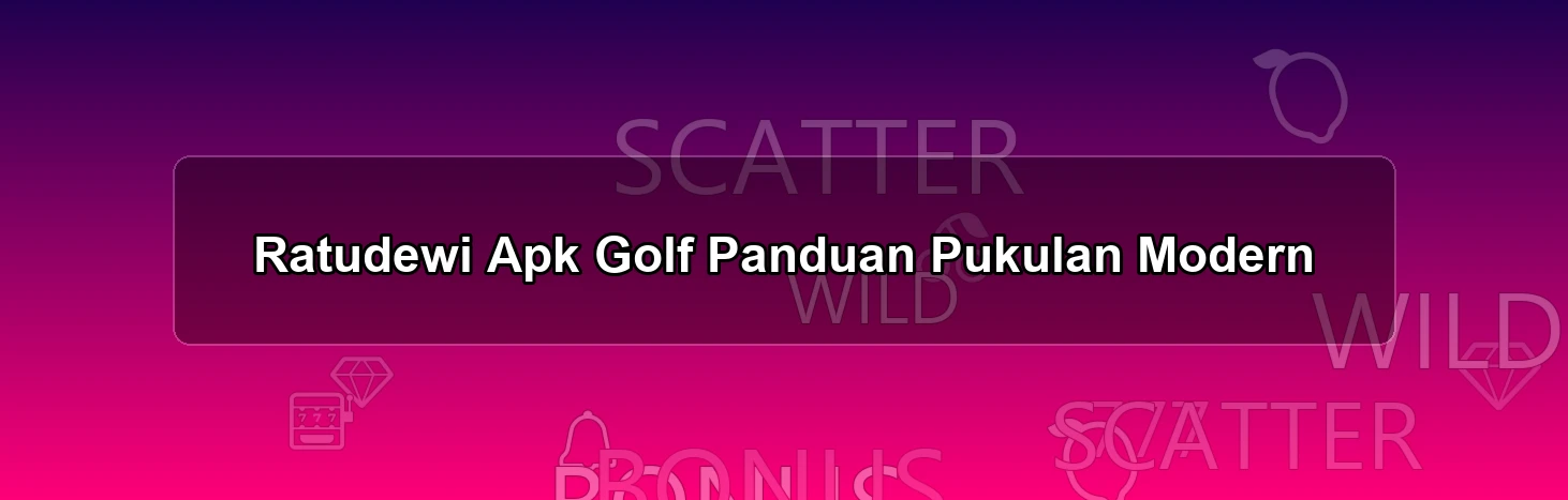 Ratudewi Apk Golf
