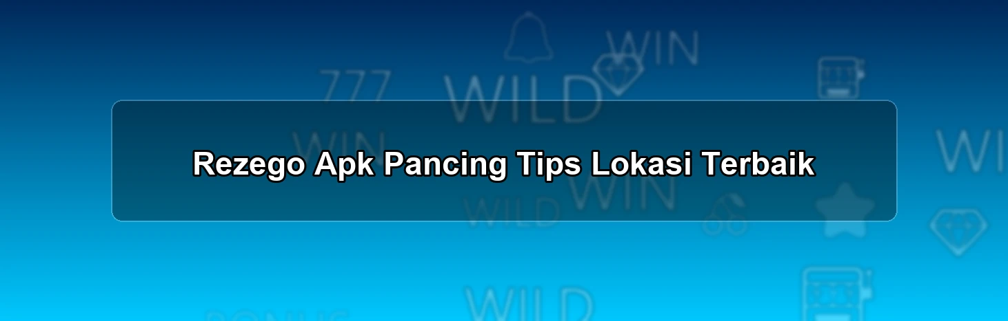 Rezego Apk Pancing