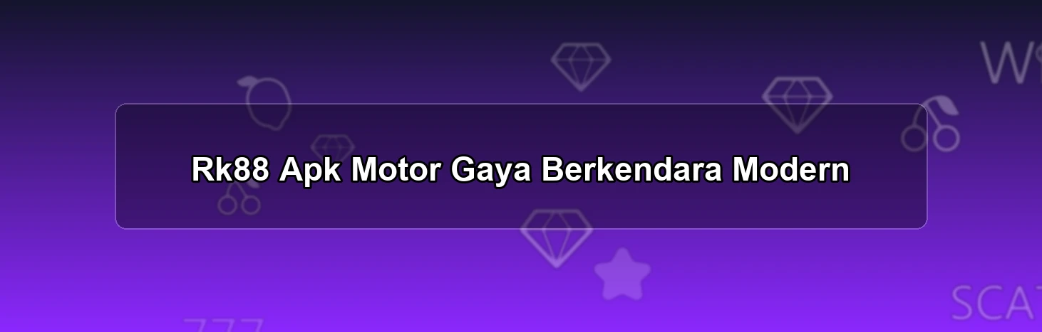 Rk88 Apk Motor