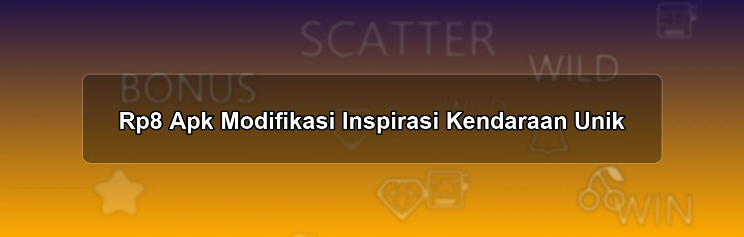 Rp8 Apk Modifikasi