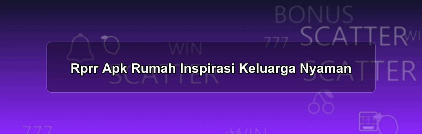 Rprr Apk Rumah