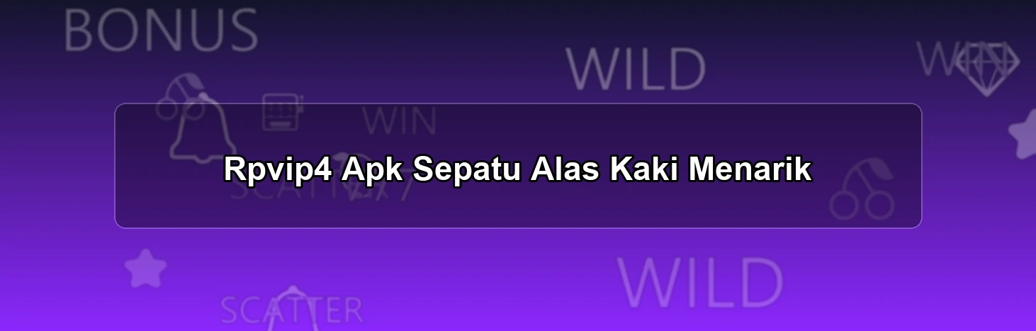 Rpvip4 Apk Sepatu