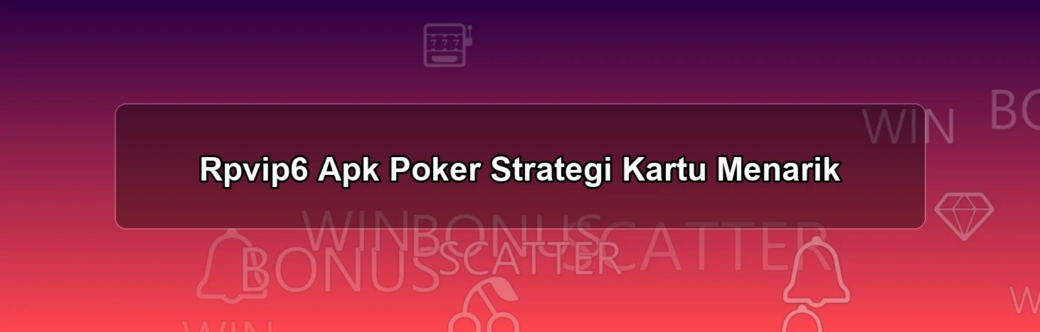 Rpvip6 Apk Poker