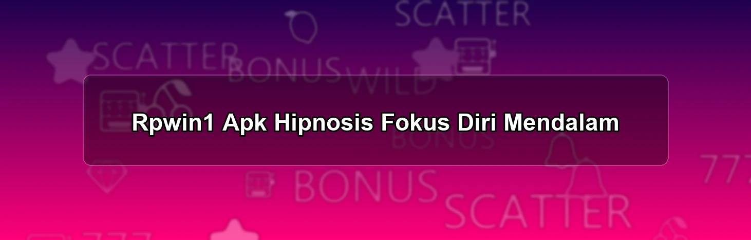 Rpwin1 Apk Hipnosis