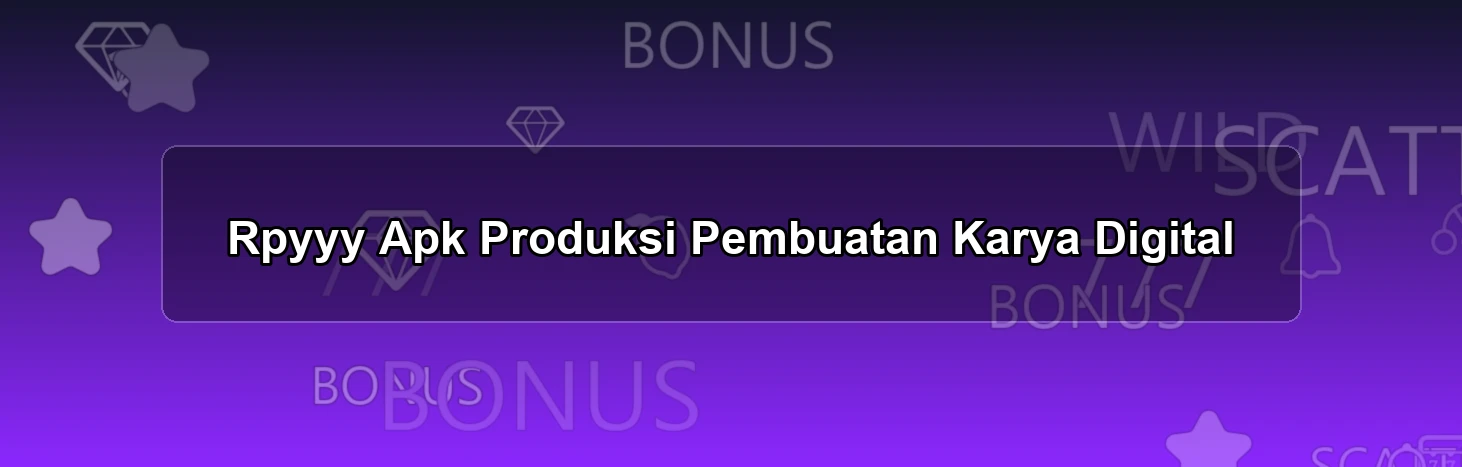 Rpyyy Apk Produksi