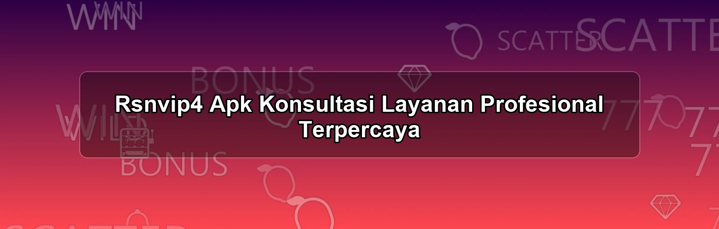 Rsnvip4 Apk Konsultasi