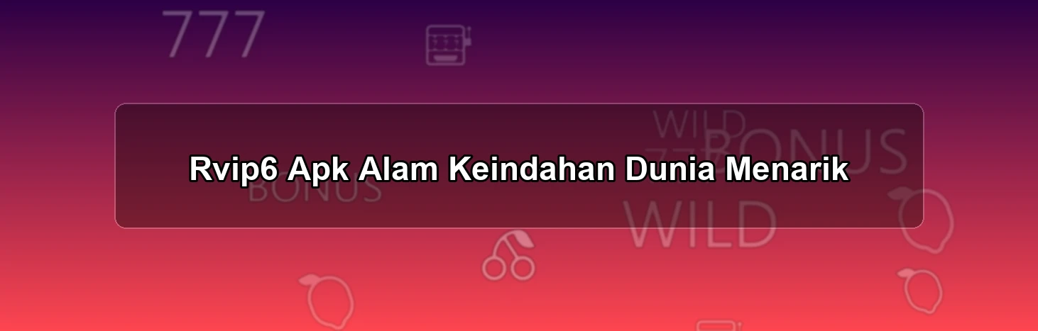 Rvip6 Apk Alam