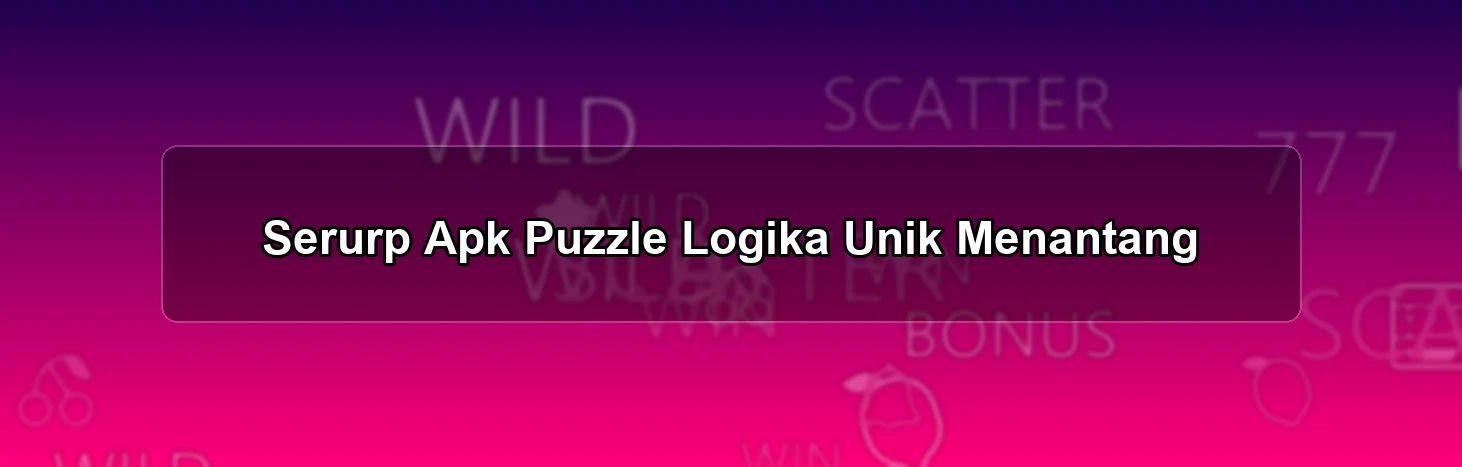 Serurp Apk Puzzle