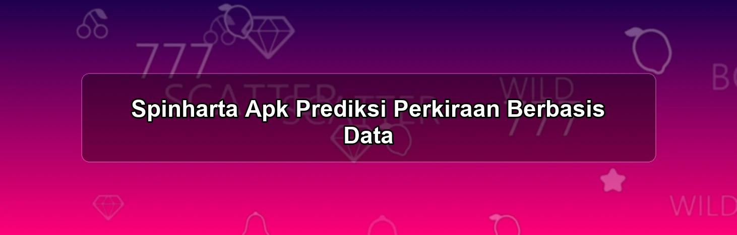 Spinharta Apk Prediksi