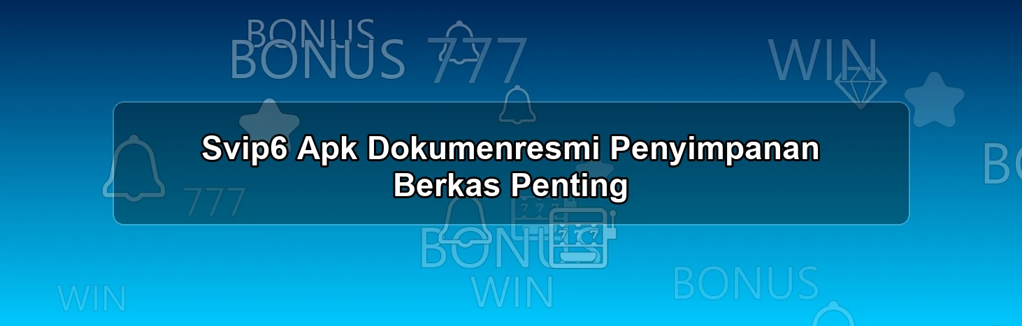 Svip6 Apk Dokumenresmi