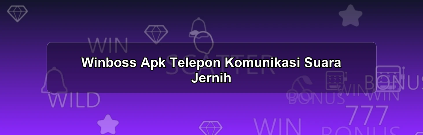 Winboss Apk Telepon