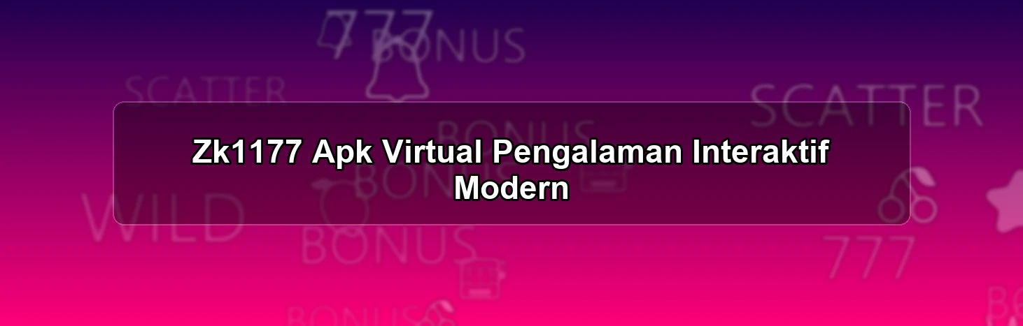 Zk1177 Apk Virtual