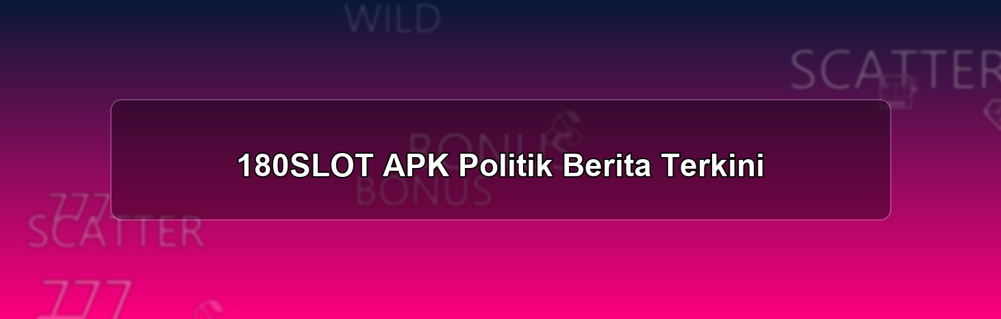 180SLOT APK
